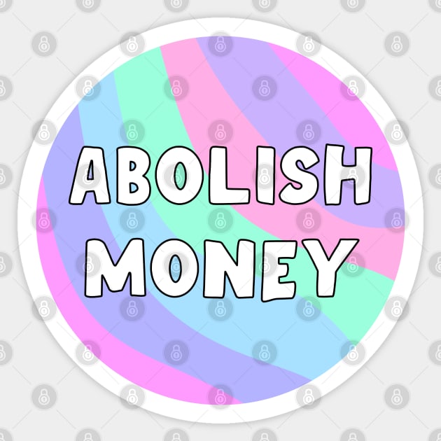 Abolish Money Sticker by Football from the Left